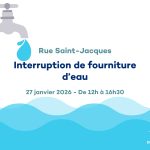 Interruption temporaire de la distribution d’eau – Rue Saint‑Jacques