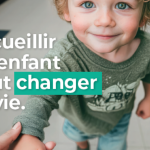 Devenez famille d’accueil : un geste qui peut changer une vie