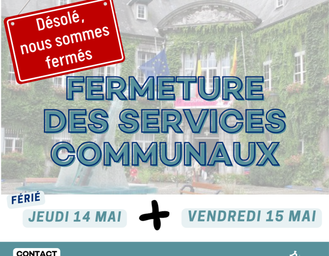 𝑭𝒆𝒓𝒎𝒆𝒕𝒖𝒓𝒆 𝒔𝒆𝒓𝒗𝒊𝒄𝒆𝒔 𝒄𝒐𝒎𝒎𝒖𝒏𝒂𝒖𝒙 14 & 15 mai